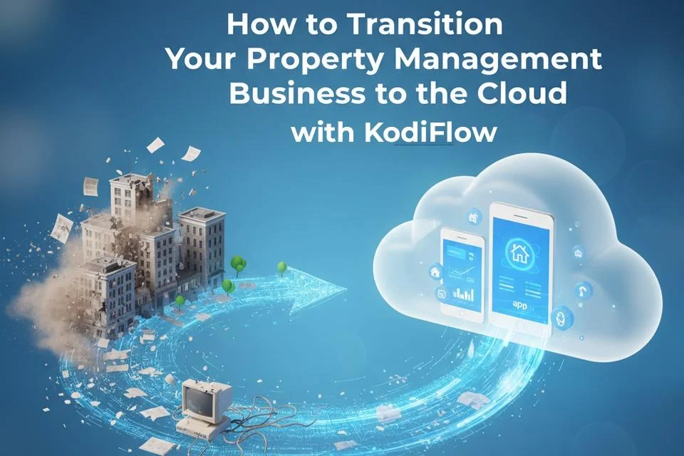 How to Transition Your Property Management Business to the Cloud